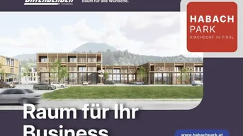 Expose ab 200 m² bis 690 m² Handels- und Gewerbeflächen im Neubauprojekt Habach Park Kirchdorf/Tirol (Kauf!)