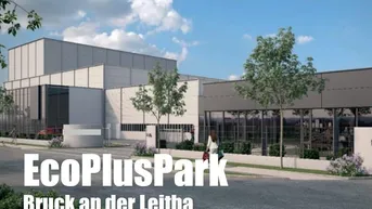 Expose ++ TOP GEWERBESTANDORT ++ Objekt im ECO PLUS Park verfügbar