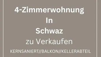 Expose Traumwohnung in Schwaz: Vollsaniert, 4 Zimmer, Balkon – ideal für Ihr neues Zuhause!