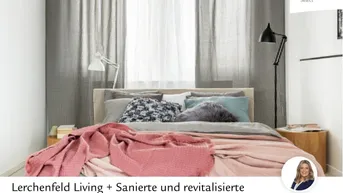 Expose + Lerchenfeld Living + Erstbezug nach Sanierung und Revitalisierung | Fußbodenheizung | PV-Anlage | Luftwärmepumpe | Klimaanlage