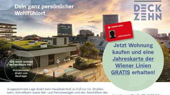 Expose Hauptbahnhof Wien - Erstbezug im Neubau!2 Zimmer mit Loggia! mit gratis Jahreskarte Wr. Linien