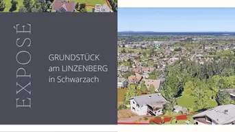 Expose Schwarzach: Linzenberg: Exklusive Baugrundstücke am Linzenberg – ca. 600 bis 700 m² mit traumhaftem Blick bis zum Bodensee!