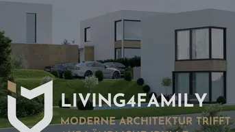 Expose LIVING4FAMILYMODERNE ARCHITEKTUR TRIFFT AUF LÄNDLICHE IDYLLE