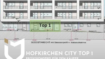 Expose HOFKIRCHEN CITY - GESCHÄFTSLOKAL TOP 1PROVISIONSFREI FÜR DEN KÄUFER