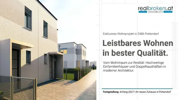 Expose LEISTBAR, MODERN, EFFIZIENT, IN BESTER QUALITÄT– Ihr Doppelhaus in Pottendorf