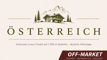 Expose Exklusives Luxus-Chalet auf 1.350 m Seehöhe - absolute Alleinlage.