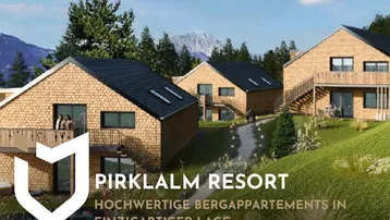 Expose PIRKLALM RESORT – SKI &amp; SONNEHOCHWERTIGE BERG- APPARTEMENTS IN EINZIGARTIGER LAGE
