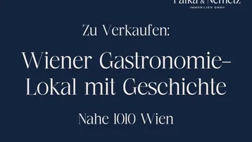 Expose Wiener Gastronomie-Lokal mit Geschichte - Details auf Anfrage