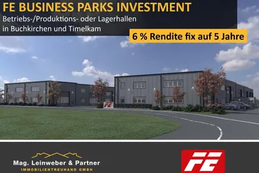 STARINVESTMENT! 6 % Rendite fix auf 5 Jahre! Betriebs-/Produktions-oder Lagerhallen von 86 - 329 m² Fläche in Buchkirchen und Timelkam (Top 19)