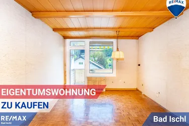 Sanierungsbedürftige 3-Zimmer-Eigentumswohnung mit Loggia und Garage in Bad Ischl – Reiterndorf