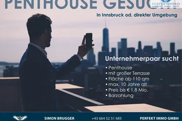 Penthouse gesucht in Innsbruck oder direkter Umgebung