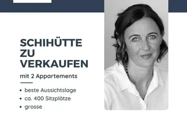 BERGRESTAURANT - SCHIHÜTTE mit 2 Appartements in bester Lage ZU VERKAUFEN