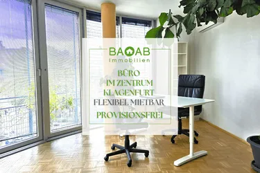 BÜRO IM ZENTRUM KLAGENFURT | FLEXIBEL MIETBAR | PROVISIONSFREI