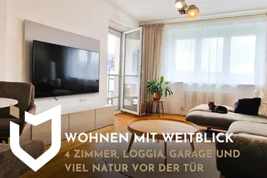 + WOHNEN MIT WEITBLICK +4 ZIMMER, LOGGIA, GARAGE UND VIEL NATUR VOR DER TÜR