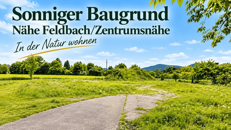 Sonniger Baugrund umgeben von grünen Wiesen und Bäumen, ideal für naturnahes Wohnen.