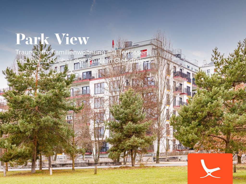 Park View - Traumhafte Familienwohnung mit Terrassen und Weitblick über den Park am Gleisdreieck