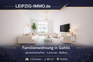 GOHLIS ** PROVISIONSFREI ** sehr gepflegte 3 ZKB ** BALKON