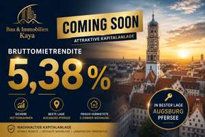 5,38% Bruttomietrendite – COMING SOON | Kapitalanlage in Augsburg-Pfersee