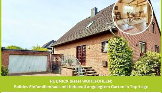 Bild von RUDNICK bietet WOHLFÜHLEN: Solides Einfamilienhaus mit liebevoll angelegtem Garten in Top-Lage