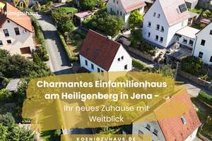 Charmantes Einfamilienhaus am Heiligenberg in Jena – Ihr neues Zuhause mit Weitblick – Die vollständige Adresse der Immobilie erhältst du vom Anbieter., 7743 Zwätzen, Jena – Vorschaubild 1
