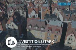 INVESTITIONSSTARK -  Voll vermietetes Haus mit vier Wohneinheiten und Ausbaupotenzial in Stuttgart