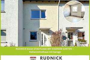 RUDNICK bietet STADTLAGE MIT EIGENEM GARTEN – Reihenmittelhaus mit Garage