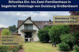Stilvolles Ein-bis Zwei-Familienhaus in begehrter Lage von Duisburg-Großenbaum
