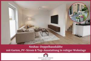 Neubau-Doppelhaushälfte mit Garten, PV-Strom & Top-Ausstattung in ruhiger Wohnlage