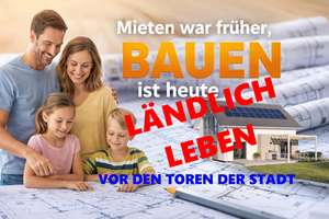 Einfamilienhaus zu mietähnlichen Konditionen – Bauen statt Mieten