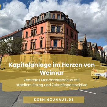 Mehrfamilienhaus in Weimar – attraktive Lage, nachhaltige Rendite