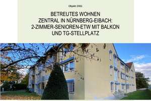 BETREUTES WOHNEN ZENTRAL IN NÜRNBERG-EIBACH: 2-ZIMMER-SENIOREN-ETW MIT BALKON  UND TG-STELLPLATZ – Fürreuthweg 96, 90451 Röthenbach Ost, Nürnberg – Vorschaubild 1