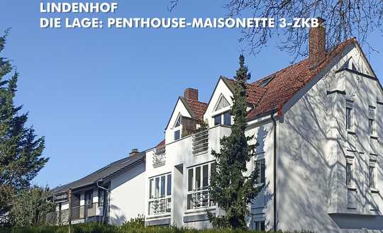 LINDENHOF - DIE LAGE: PENTHOUSE 3-ZKB