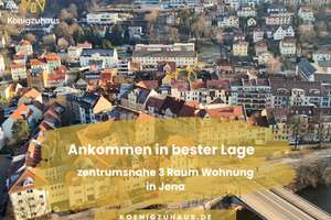 Wohnen, wo Jena am schönsten ist: 3-Zimmer Wohnung im 1.OG mit offener Wohnküche