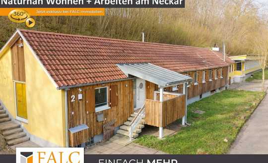 Einzigartige Immobilie - Naturnah Wohnen und Arbeiten am Neckar