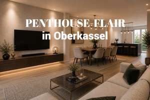 Luxuriöse Neubauwohnung mit Penthouse-Flair in Oberkasseler Premiumlage