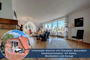 Innenstadt-Wohnen mit Charakter: Besondere Gaubenarchitektur mit Kamin, Westbalkon und Garage