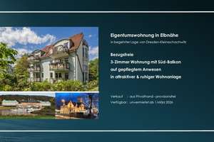 3-Zimmer Wohnung in Elbnähe in begehrter Lage in Dresden-Kleinzschachwitz