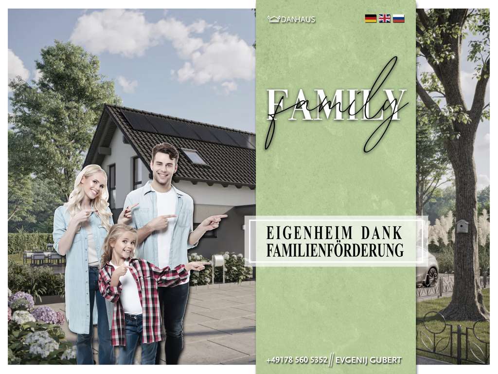 Familientraum – Glücklich leben im Eigenheim
