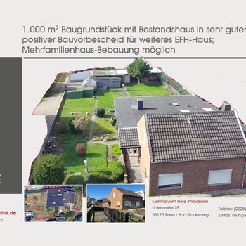1.000 m2 Baugrundstück mit Bestandshaus in sehr guter Lage – positiver Bauvorbescheid vorhanden