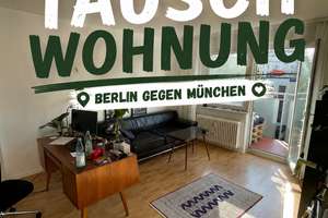 SWAP/Wohnungstausch: Biete 2-Zimmerwohnung in Berlin-Mitte, suche Wohnung in München