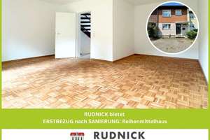 RUDNICK bietet ERSTBEZUG nach SANIERUNG: Reihenmittelhaus