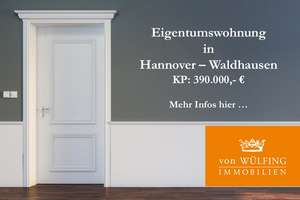 Eigentumswohnung in Hannover - Waldhausen!