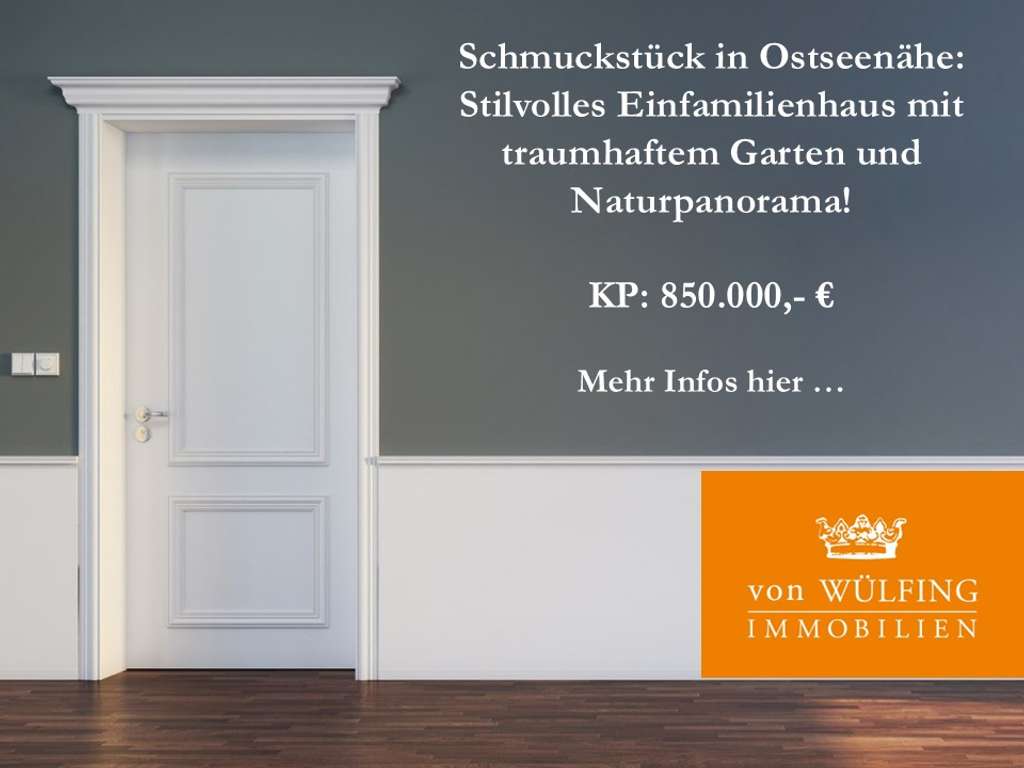 Schmuckstück in Ostseenähe: Stilvolles Einfamilienhaus mit traumhaftem Garten und Naturpanorama!