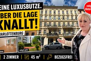 LUXUSBUDE IST ANDERS - ABER DIE LAGE: GEIL! 2 ZI. IN BERLIN-CHARLOTTENBURG