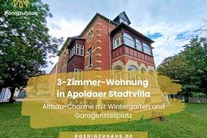 Stilvoller Altbau: 3 Zimmer, Wintergarten & Gartenmitnutzung in Apolda