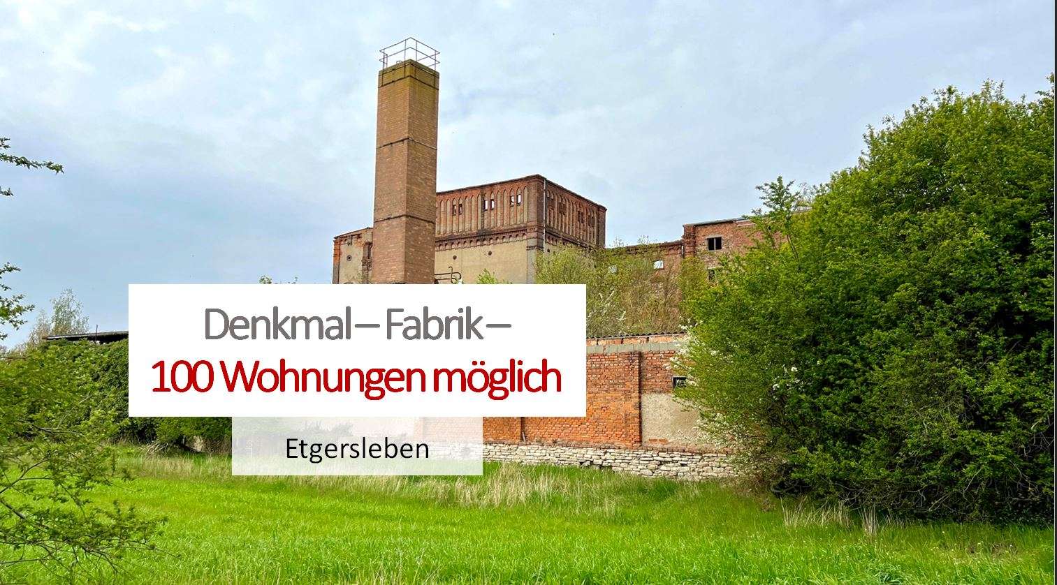 Denkmal - 100 Wohnungen möglich, Magdeburg – Bild 1