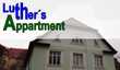 Luther´s Appartment