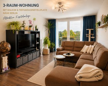 3-Zimmer-Wohnung nahe Berlin|Balkon|Tiefgarage|Kapitalanlage mit Perspektive auf Eigennutzung