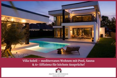 Villa Soleil – Mediterranes Wohnen mit Pool, A+ Effizienz & außergewöhnlichem Investmentpotenzial!
