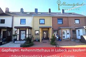 *RESERVIERT* Gepflegtes Reihenmittelhaus in Lübeck zu kaufen! - Erbpachtgrundstück erwerbbar + Garag